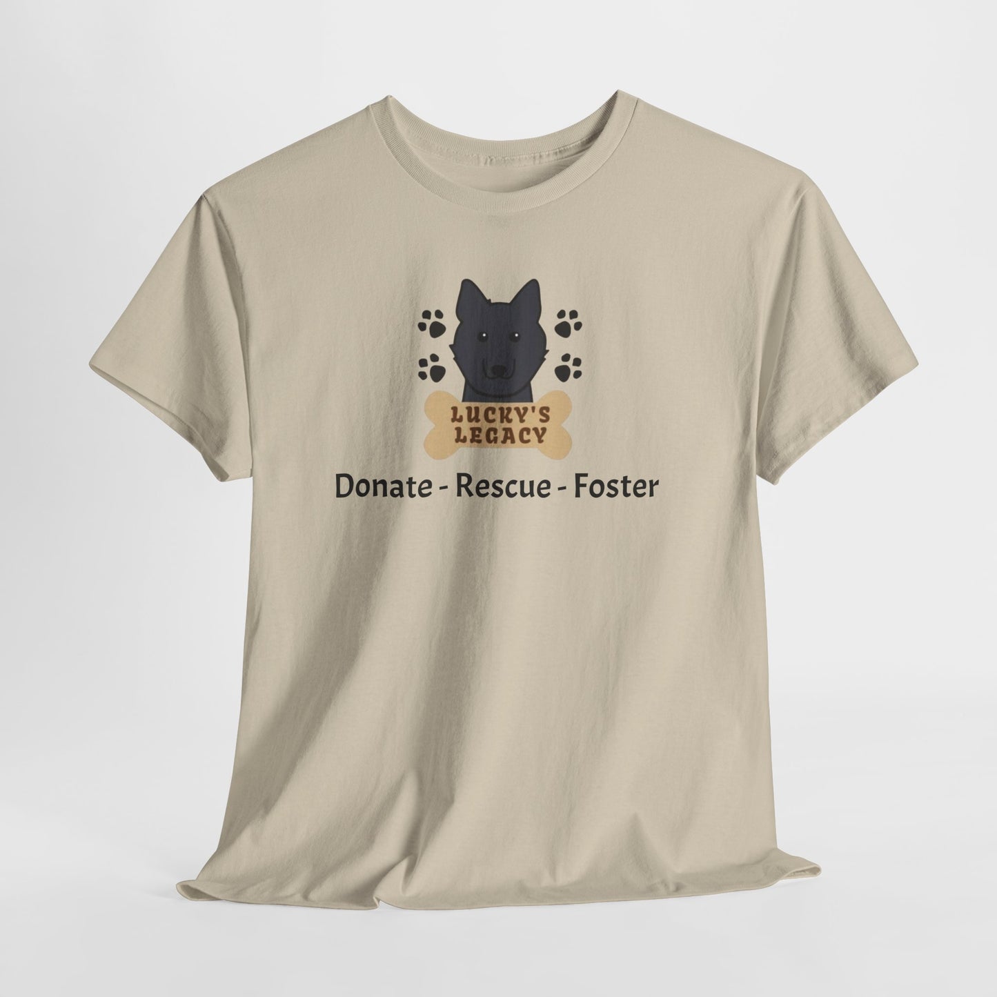 Lucky's Legacy Rescue T-Shirt:  Donate • Rescue • Foster