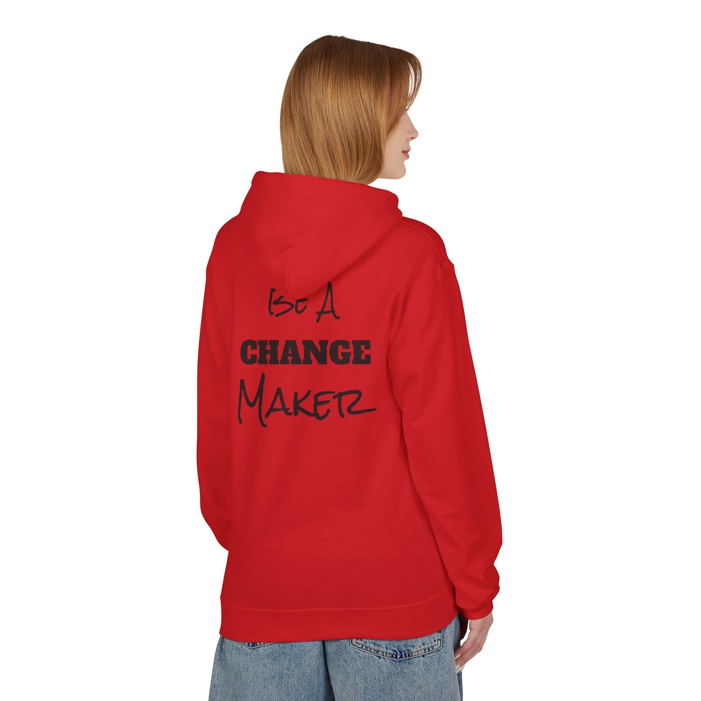 "Change Maker" Unisex Hoodie - Inspirational Fleece Pullover
