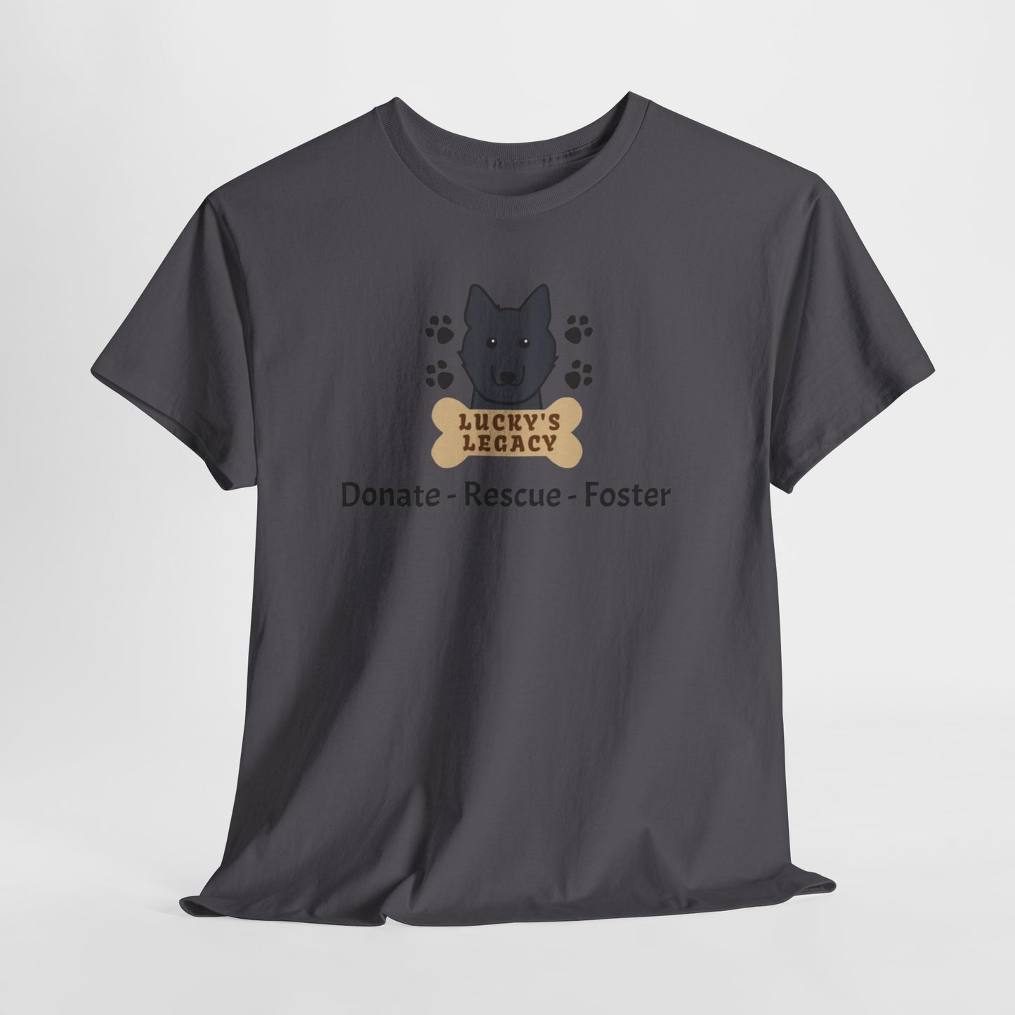 Lucky's Legacy Rescue T-Shirt:  Donate • Rescue • Foster