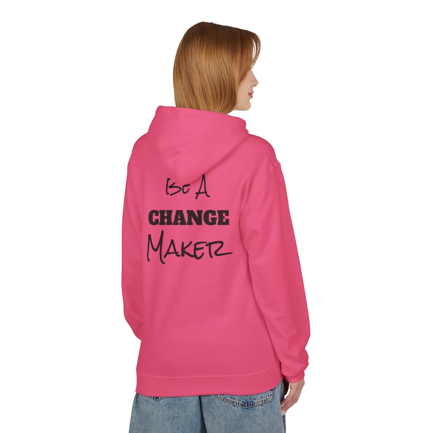 "Change Maker" Unisex Hoodie - Inspirational Fleece Pullover