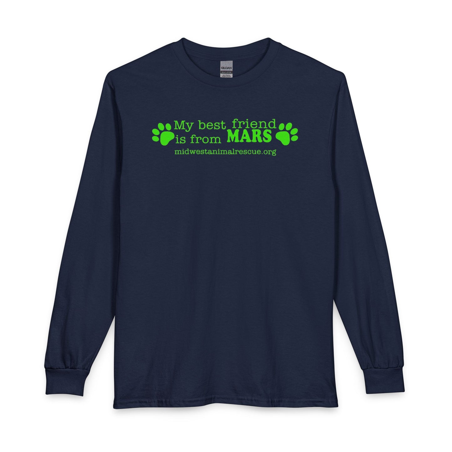Long Sleeve T‑Shirt — “My Best Friend Is From MARS” Rescue Pet Tee