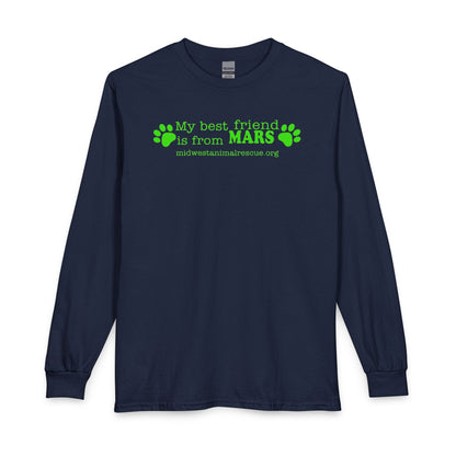 Long Sleeve T‑Shirt — “My Best Friend Is From MARS” Rescue Pet Tee