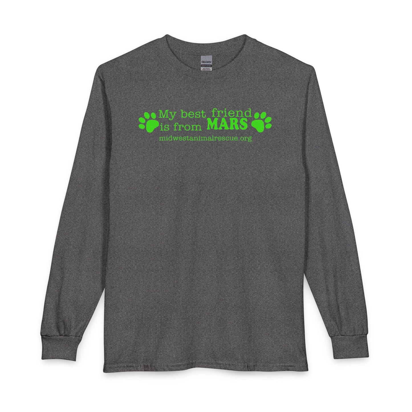 Long Sleeve T‑Shirt — “My Best Friend Is From MARS” Rescue Pet Tee