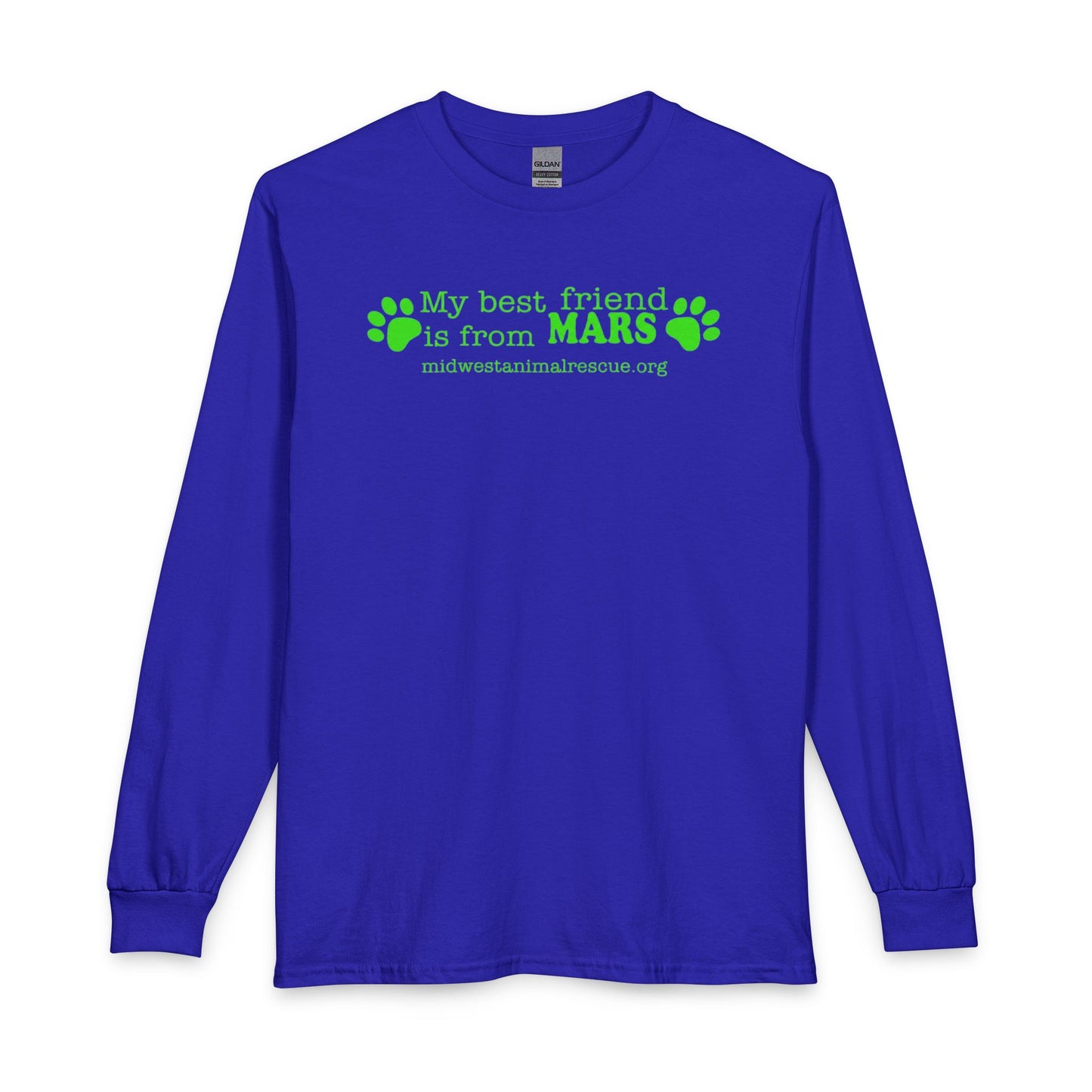 Long Sleeve T‑Shirt — “My Best Friend Is From MARS” Rescue Pet Tee
