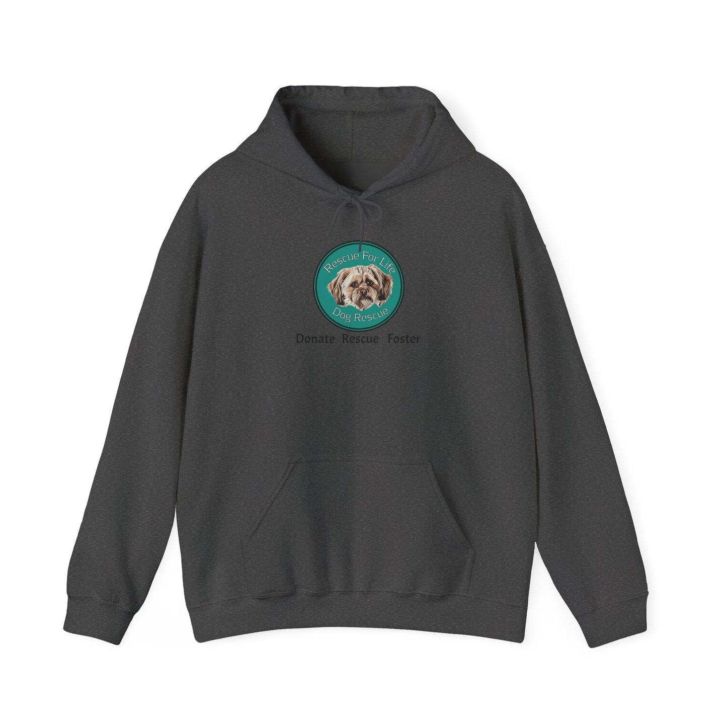 Rescue for Life "Donate Rescue Foster" Hoodie